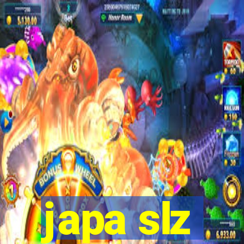 japa slz